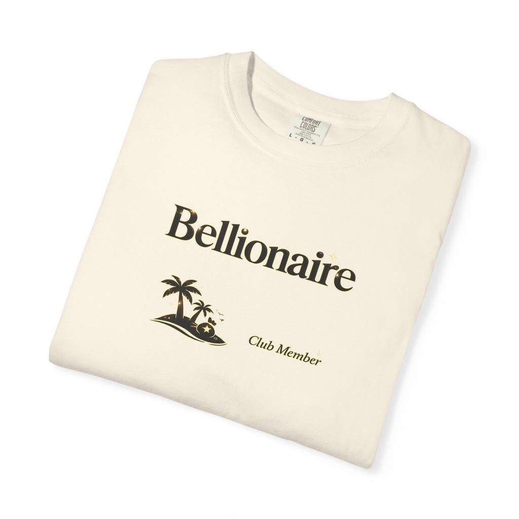 Bellionaire Club Member T-Shirt