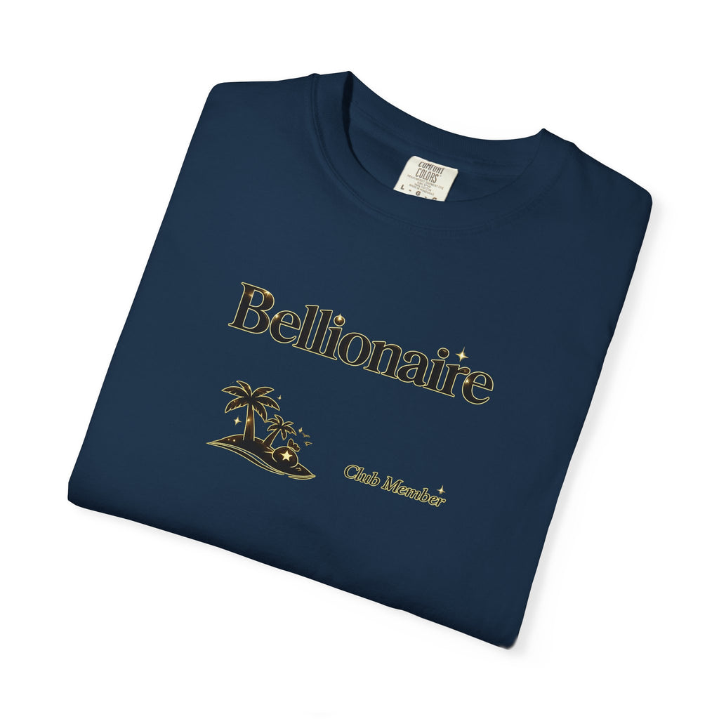 Bellionaire Club Member T-Shirt