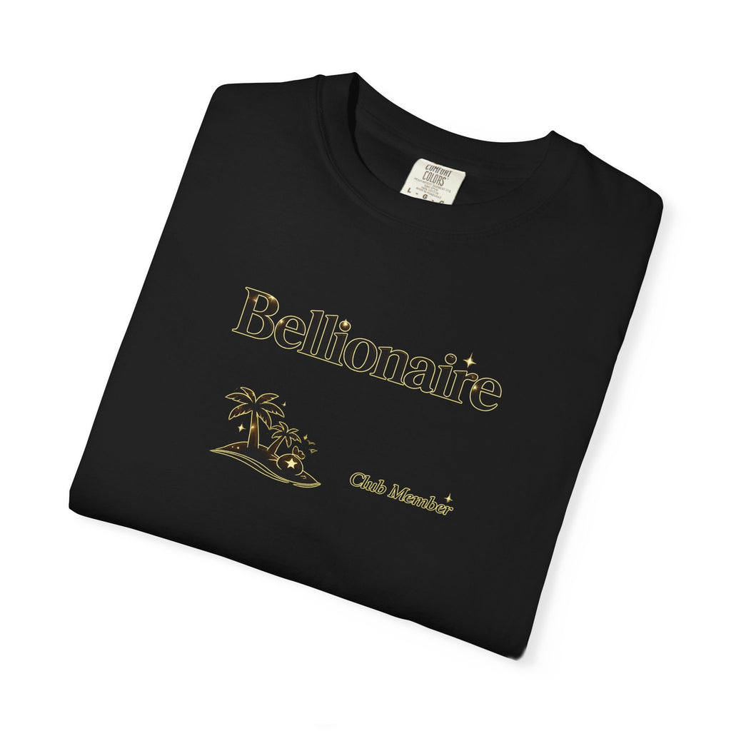 Bellionaire Club Member T-Shirt