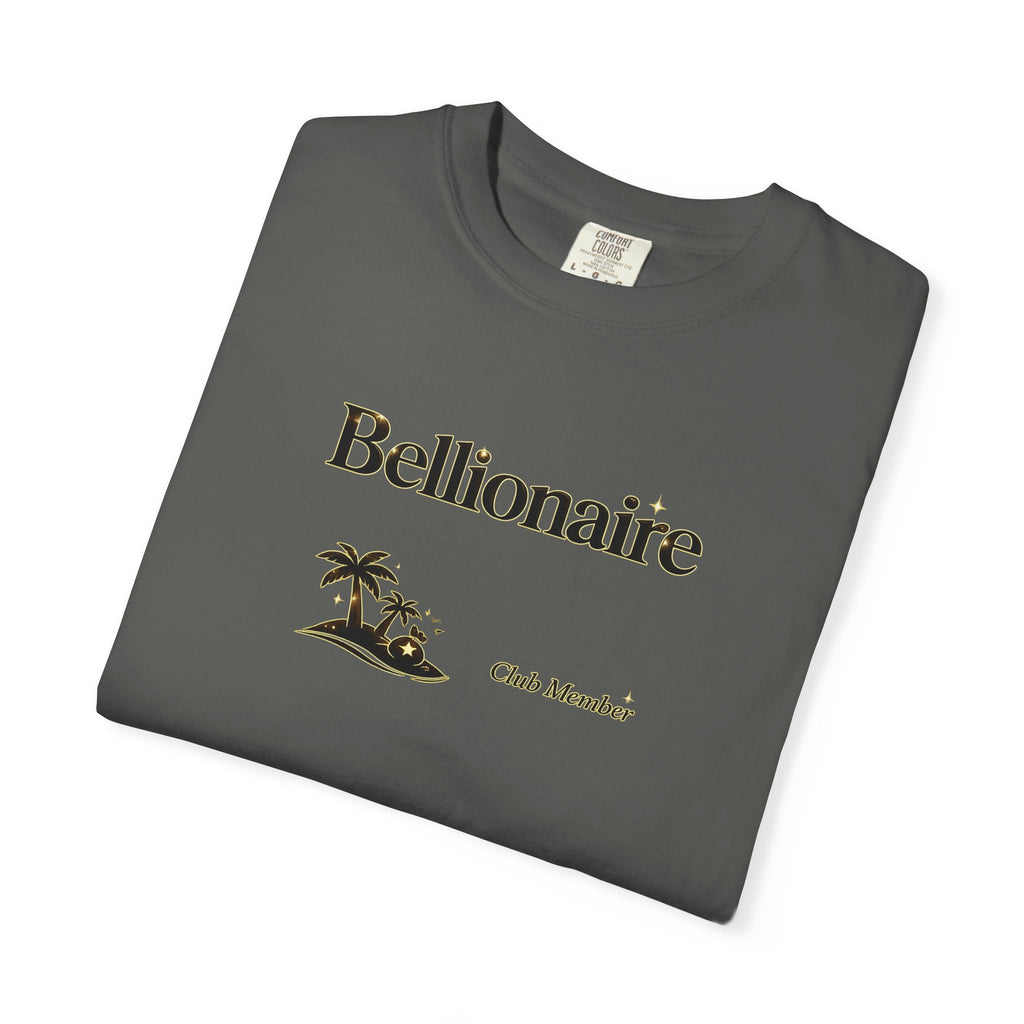 Bellionaire Club Member T-Shirt