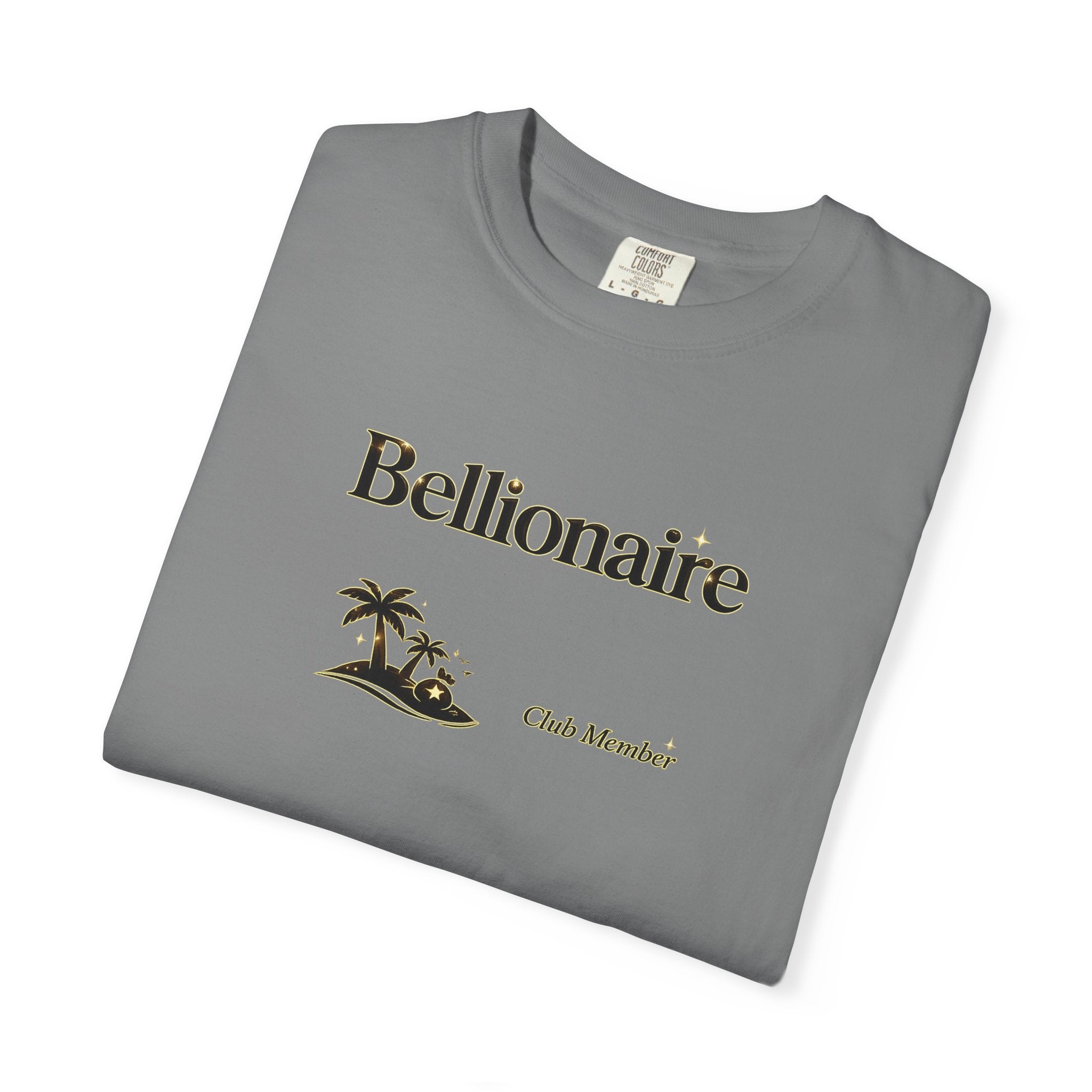 Bellionaire Club Member T-Shirt